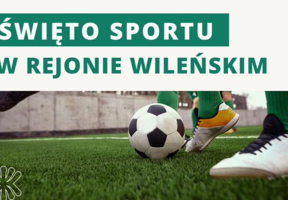 Święto Sportu Rejonu Wileńskiego