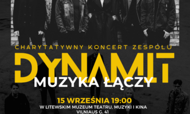 Polsko-litewski „Dynamit” charytatywnie zagra w Wilnie!