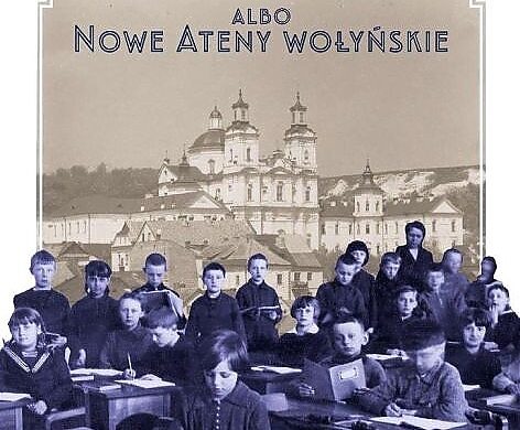 Z kresowej półki bibliofila (23) – „Rzeczpospolita Krzemieniecka albo Nowe Ateny Wołyńskie”
