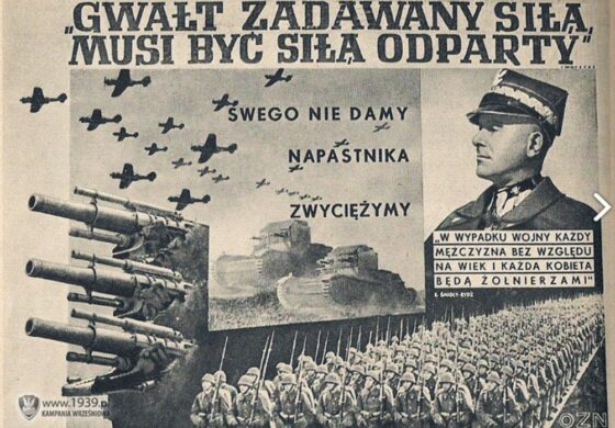 „A więc wojna!...” – w 84. rocznicę Września 1939 roku (I)