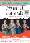 Spektakl muzyczny z poezją Wisławy Szymborskiej „100 minut dla urody” w Solecznikach