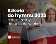 Prawie 500 polskich szkół za granicą wzięło udział w akcji „Szkoła do hymnu”!