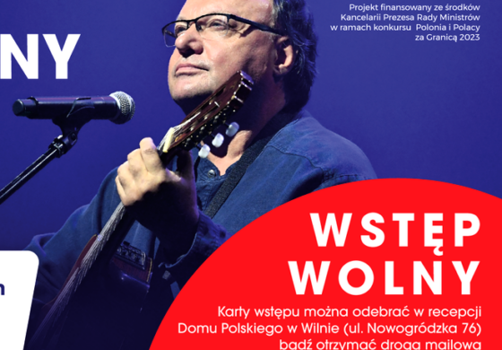 Koncert „Ziemio, jedyny domu nasz” w Wilnie