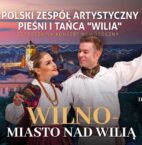Koncert noworoczny Zespołu Pieśni i Tańca „Wilia”
