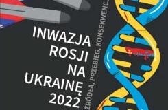 Z kresowej półki bibliofila (30) –  „Inwazja Rosji na Ukrainę 2022. Źródła, przebieg, konsekwencje”