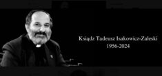 Nie żyje ks. Tadeusz Isakowicz-Zaleski. Odszedł strażnik pamięci o ofiarach ludobójstwq na Wołyniu