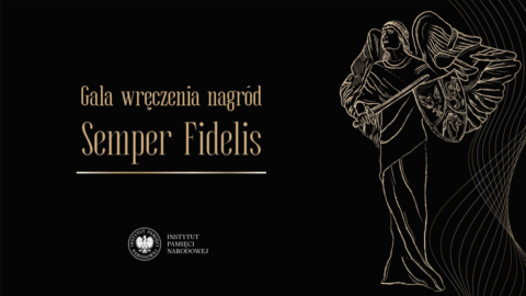 Gala wręczenia nagrody IPN Semper Fidelis