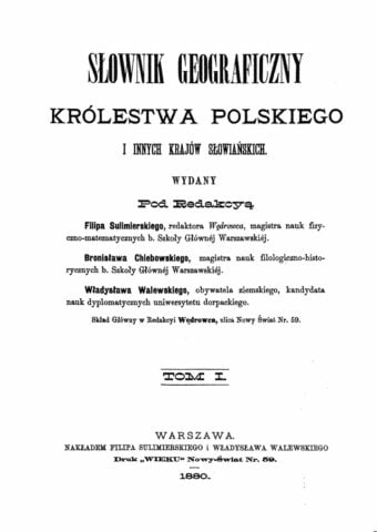 „Słownik geograficzny Królestwa Polskiego i innych państw słowiańskich”, czyli jak udało się zmylić carską cenzurę