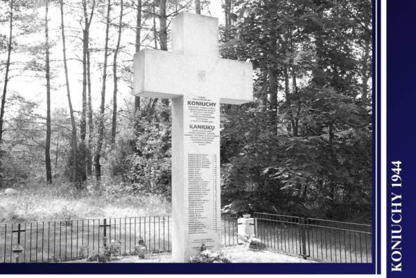Pamięć o straszliwej masakrze na Polakach w Koniuchach wciąż żywa!