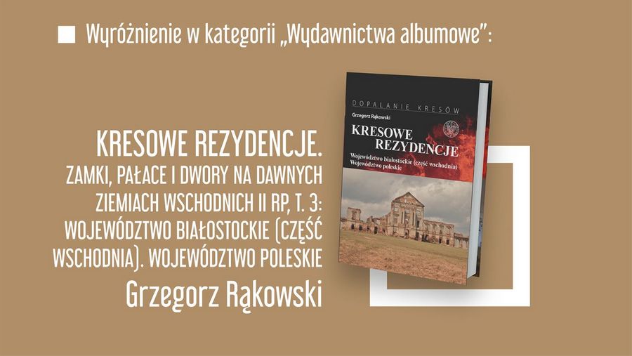 Album, na który czekaliśmy: Polesie w „Kresowych rezydencjach” (tom 3)
