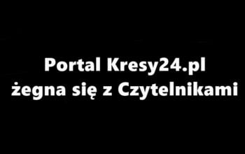Kresy24.pl zawieszają działalność. Mimo milionów czytelników. Oto powód