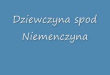 ”Dziewczyna spod Niemenczyna” ”Dziewczyna spod Niemenczyna”